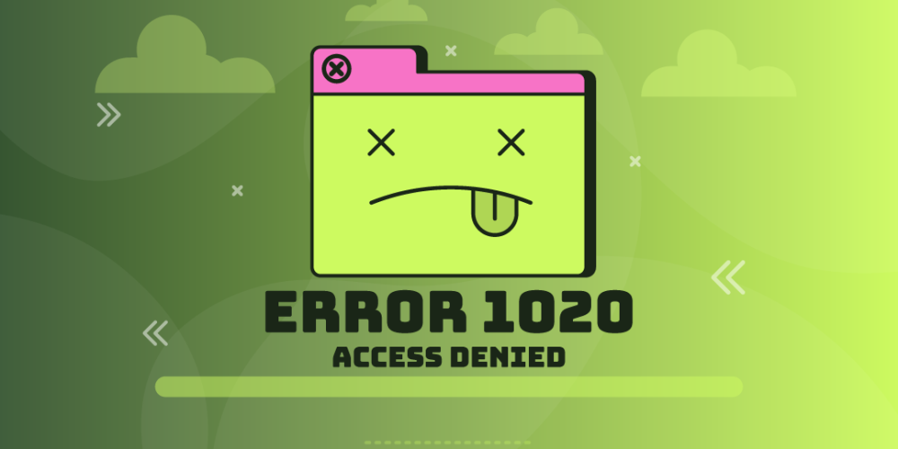 How to Fix Error 1020: Access Denied