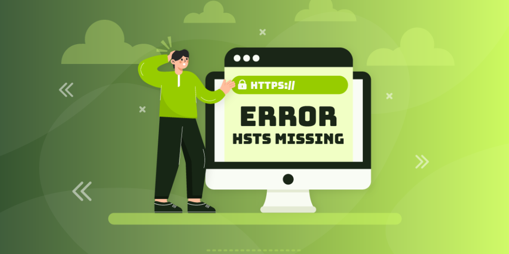 How To Fix the “HSTS Missing From HTTPS Server” Error (in 5 Steps)